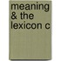 Meaning & The Lexicon C