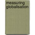 Measuring Globalisation