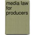 Media Law For Producers