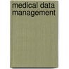 Medical Data Management door Wilhelm Gaus