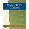 Medical Office Handbook door Carlene Harrison