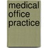 Medical Office Practice