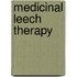 Medicinal Leech Therapy