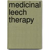 Medicinal Leech Therapy by Manfred Roth
