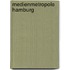 Medienmetropole Hamburg