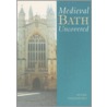 Medieval Bath Uncovered by Peter Davenport