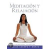 Meditacion y Relajacion door Marielle Renssen