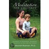 Meditation for Children by Null Null