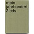 Mein Jahrhundert. 2 Cds