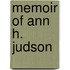 Memoir of Ann H. Judson