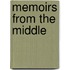 Memoirs From The Middle