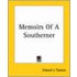 Memoirs Of A Southerner