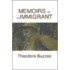 Memoirs Of An Immigrant