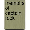 Memoirs Of Captain Rock door . Anonymous
