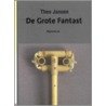 De grote fantast