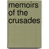 Memoirs Of The Crusades