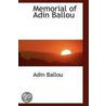 Memorial Of Adin Ballou door Adin Ballou