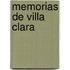 Memorias de Villa Clara