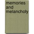 Memories And Melancholy