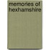 Memories Of Hexhamshire