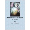 Memories Vision A Novel door Ken Coleman