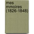 Mes Mmoires (1826-1848)