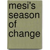 Mesi's Season of Change by Pam Davis