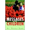 Messages To My Children by Victor Zaki