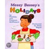 Messy Bessey's Holidays door Patricia McKissack