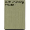 Meta-Coaching, Volume 1 door Michelle Duval