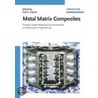 Metal Matrix Composites by Karl U. Kainer
