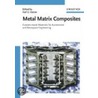 Metal Matrix Composites by Karl U. Kainer