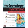 Meteorology Demystified by Stan Gibilisco
