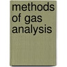 Methods Of Gas Analysis by William L. Jolly
