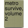 Metro Survive, Volume 2 by Yuki Fujisawa
