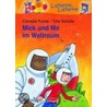 Mick und Mo im Weltraum by Cornelia Funke