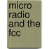 Micro Radio And The Fcc