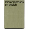 Microempresas En Accion door Oscar Eduardo Ameconi