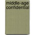 Middle-Age Confidential
