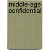 Middle-Age Confidential door Sunny Chanel