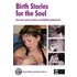 Midwifery Birth Stories