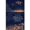 Migrant Labour in Japan door Yoko Sellek