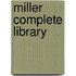 Miller Complete Library