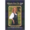 Miracles from the Light by The Celtic Lad Rosemary the Celtic Lady