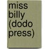 Miss Billy (Dodo Press)