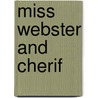 Miss Webster And Cherif door Patricia Duncker