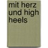 Mit Herz und High Heels