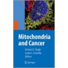 Mitochondria and Cancer door Onbekend