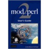 Mod_Perl 2 User's Guide door Stas Bekman