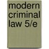 Modern Criminal Law 5/E